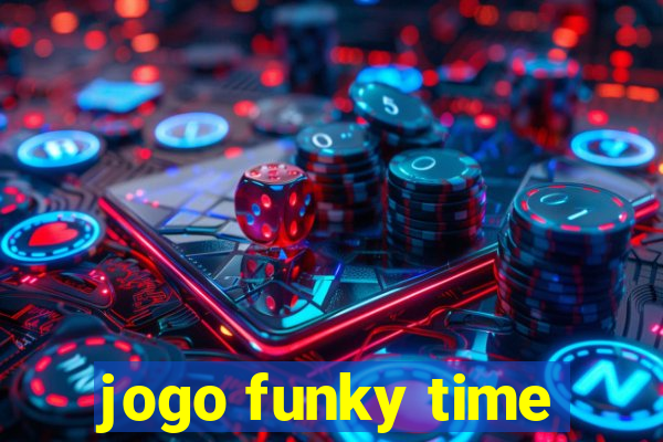 jogo funky time