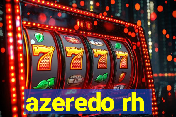 azeredo rh