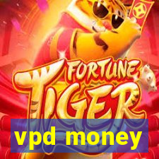 vpd money