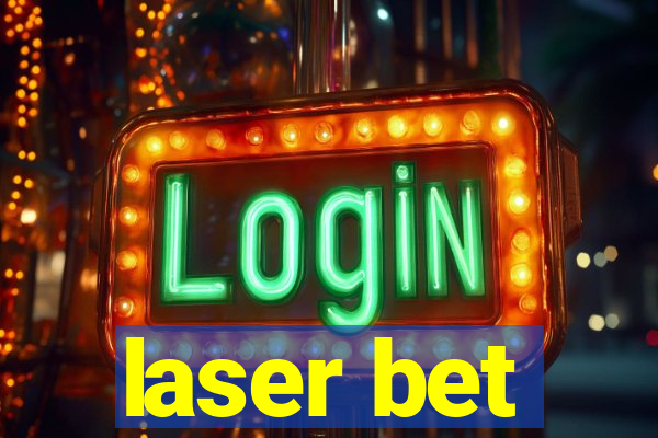 laser bet