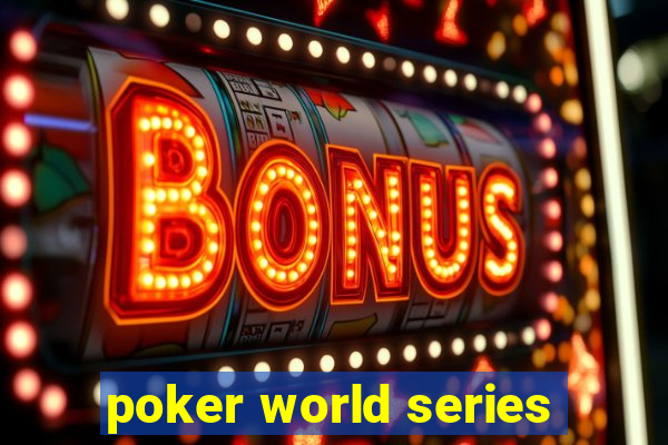 poker world series