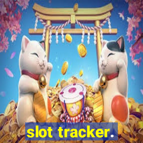 slot tracker.