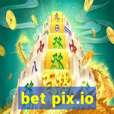 bet pix.io