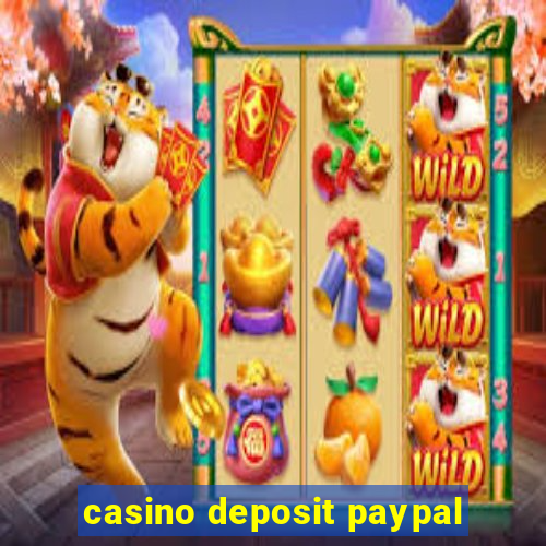 casino deposit paypal