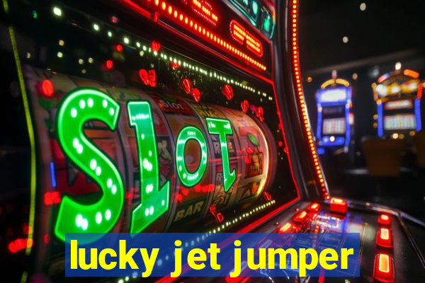 lucky jet jumper