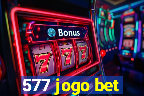 577 jogo bet