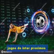 jogos do inter proximos