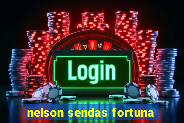 nelson sendas fortuna