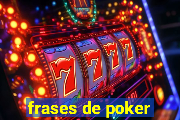 frases de poker